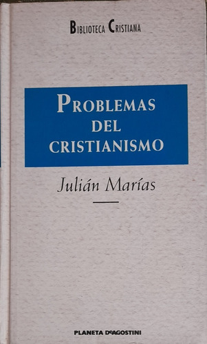 Problemas Del Cristianismo Julian Marias A99