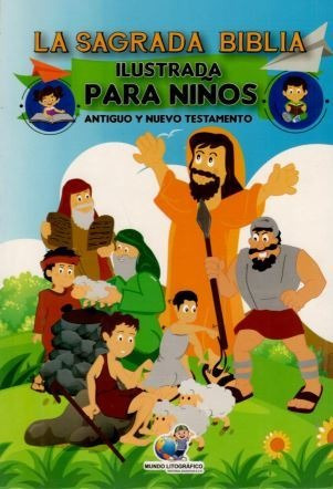 La Sagrada Biblia Ilustrada Para Niños