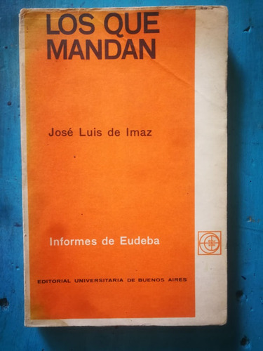 Los Que Mandan - José Luis De Imaz