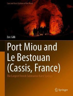 Libro Port Miou And Le Bestouan (cassis, France) : The La...