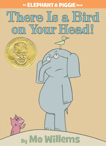 There Is a Bird On Your Head! (An Elephant and Piggie Book), de Willems, Mo. Editorial Hyperion Books for Children, tapa dura en inglés, 2007