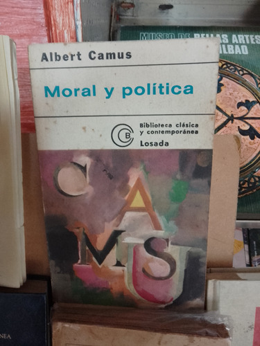 Moral Y Política Albert Camus Losada