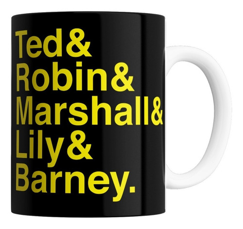 Taza De Cerámica - How I Met Your Mother (nombres)