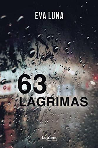 63 Lágrimas: 01 (poesía)