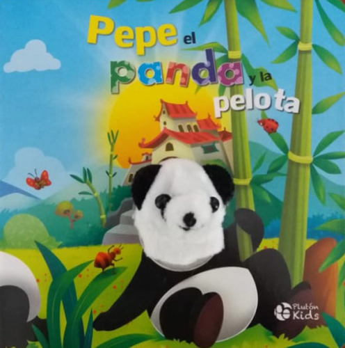 Pepe El Panda Y La Pelota, De Varios Autores. Serie 8417477080, Vol. 1. Editorial Promolibro, Tapa Blanda, Edición 2018 En Español, 2018