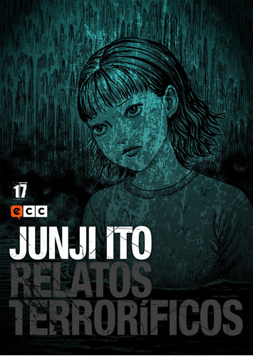 Junji Ito: Relatos Terroríficos Núm. 17 De 18 - Ecc España