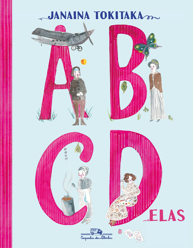 ABCDelas, de Tokitaka, Janaína. Editora Schwarcz SA, capa mole em português, 2019