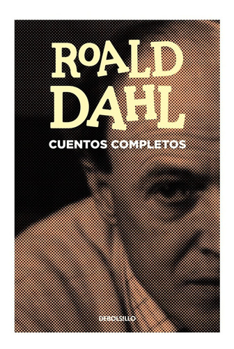 Libro - Cuentos Completos - Roald Dahl