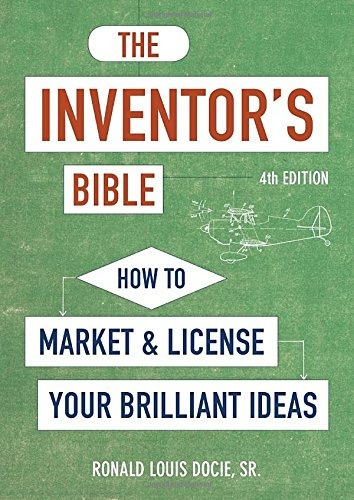 Libro The Inventor's Bible: How To Market And License Your