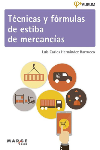 Libro Tecnicas Y Formulas De Estiba De Mercancias - Herna...