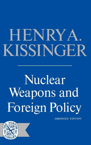 Libro Nuclear Weapons & Foreign Policy-inglés