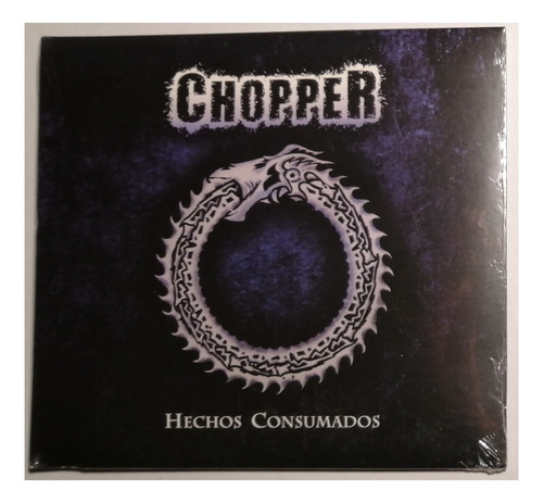 Chopper - Hechos Consumados ( C D Ed. 2014 Digipak)