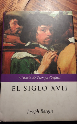 El Siglo Xvii Joseph Bergin En Stock