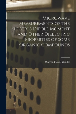 Libro Microwave Measurements Of The Electric Dipole Momen...
