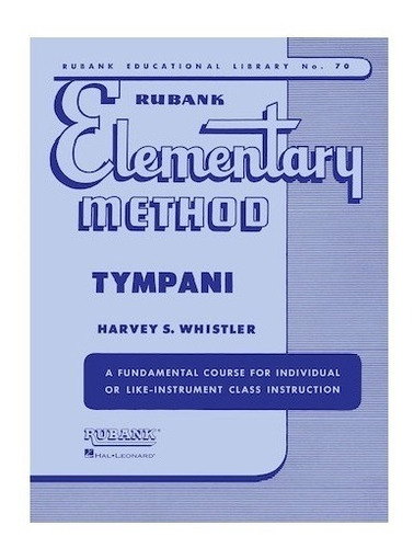 Rubank Elementary Method, Tympani: A Fundamental Course For 