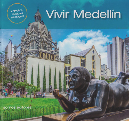 Vivir Medellín., De Vários Autores. Editorial Oceano De Colombia S.a.s, Tapa Dura, Edición 2014 En Español