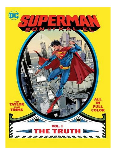 Superman: Son Of Kal-el Vol. 1: The Truth (paperback) . Ew07