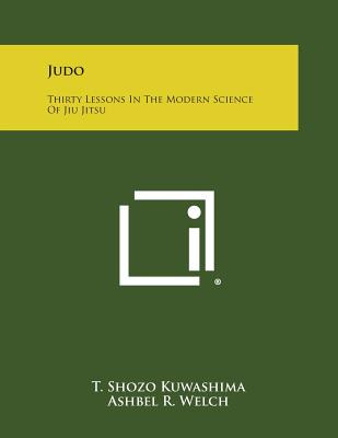 Libro Judo: Thirty Lessons In The Modern Science Of Jiu J...