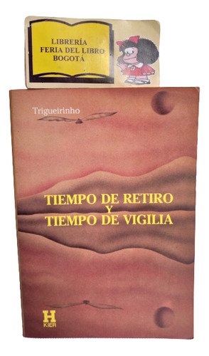 Tiempo De Retiro Y Tiempo De Vigilia - Triguerinho - 1992