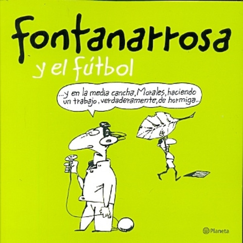 Fontanarrosa Y El Futbol **promo** - Roberto Fontanarrosa