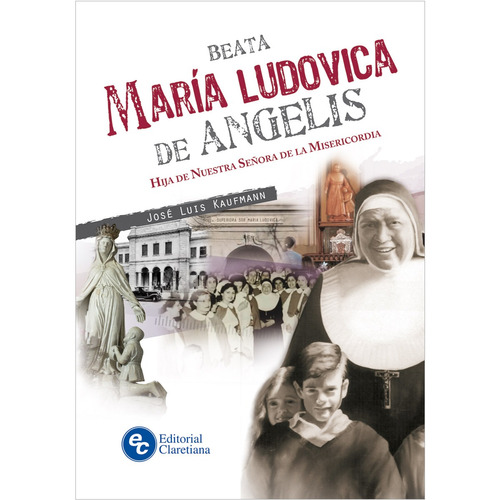 Beata Maria Ludovica De Angelis-hija De Nuestra Señora De La