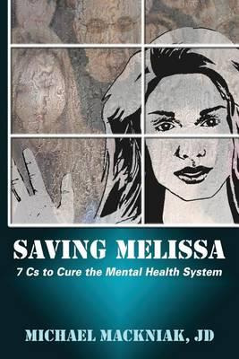 Libro Saving Melissa : The 7cs To Cure The Mental Health ...