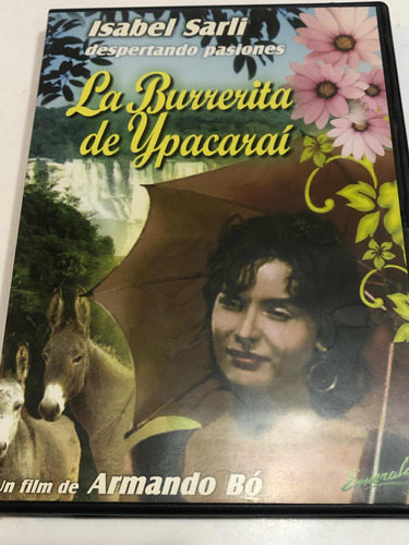 Dvd La Burrerita De Ypacarai Isabel Sarli Original Físico