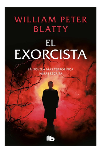 El Exorcista - Blatty, William Peter