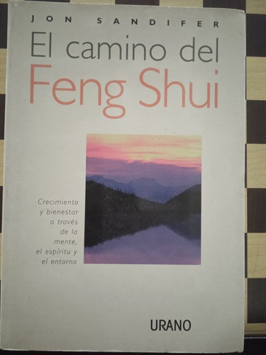 El Camino Del Feng Shui-jon Sandifer