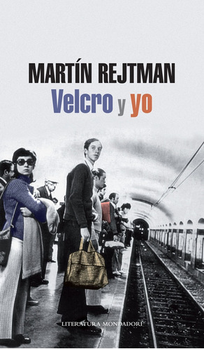 Velcro Y Yo - Martín Rejtman