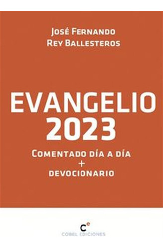 Evangelio 2023 Comentado Dia A Dia + Devocionario  -  Balle