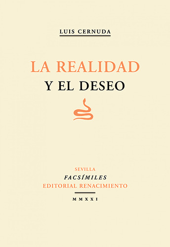 La Realidad Y El Deseo - Cernuda Luis