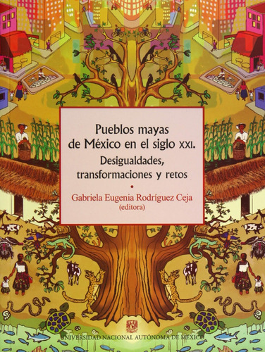 Libro Pueblos Mayas De Mexico En El Siglo Xxi [ Yucatan ]