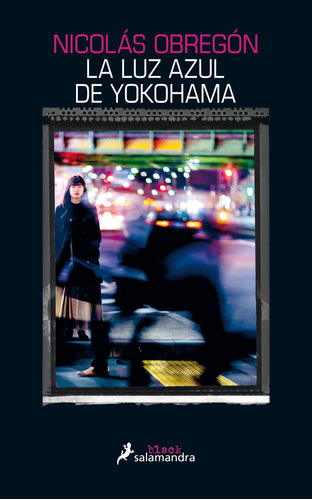 Libro La Luz Azul De Yokohama - Obregon, Nicolas