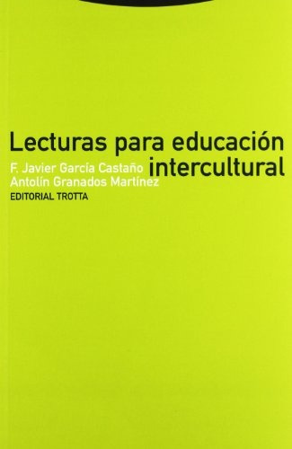 Lecturas Para Educación Intercultural, García, Trotta