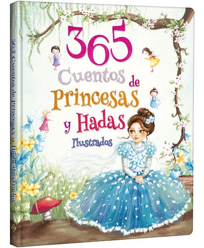 365 Cuentos De Princesas Y Hadas, De Lexus Editores. Infantil Editorial Lexus, Tapa Dura, Edición 2024 En Español, 2024