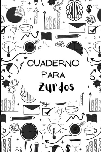 Cuaderno Para Zurdos: Cuaderno Lindo Y Divertido | 120 Pagin