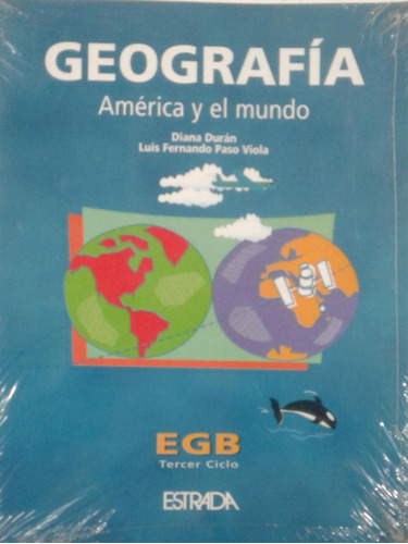 Geografía América Y El Mundo Egb - Estrada *