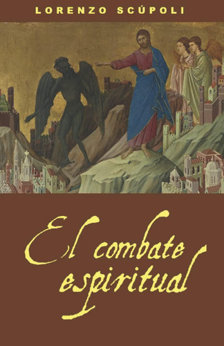 Libro: El Combate Espiritual (spanish Edition)