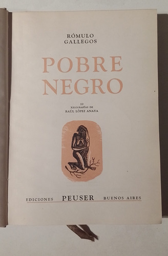 Pobre Negro Romulo Gallegos Ediciones Peuser