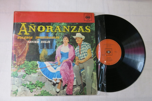 Vinyl Vinilo Lp Acetato Javier Solis Añoranzas Rancheras 