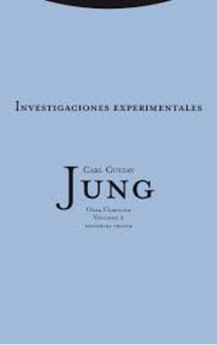 Investigaciones Experimentales - Carl Gustav Jung