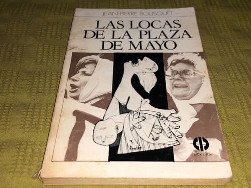 Las Locas De La Plaza De Mayo - Bousquet - Cid Editor