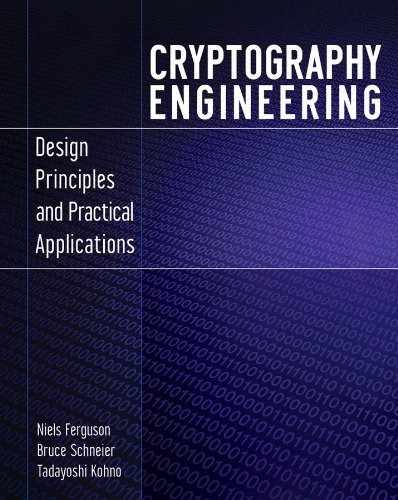 Cryptography Engineering: Design Principles And Practical Ap