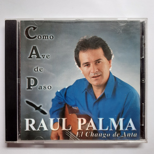 Cd Original - Raul Palma (como Ave De Paso) 
