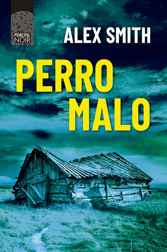 Perro Malo - Alexis M. Smith