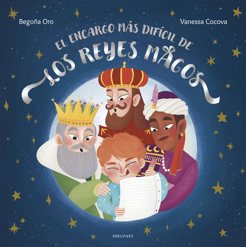 El Encargo Mas Dificil De Los Reyes Magos, De Begoña Oro. Editorial Edelvives En Español