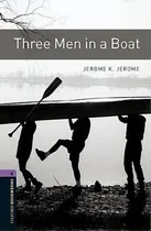 Comprar Oxford Bookworms Library: Level 4:: Three Men In A Boat, De Jerome K. Jerome. Editorial Oxford University Press, Tapa Blanda En Inglés