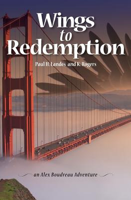 Libro Wings To Redemption: An Alex Boudreau Adventure - L...