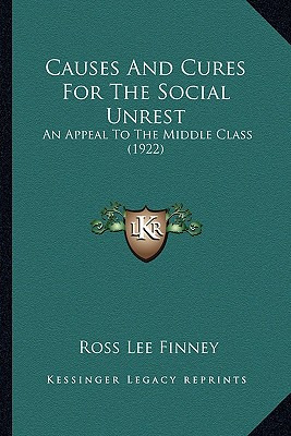 Libro Causes And Cures For The Social Unrest: An Appeal T...